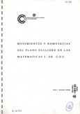 Movimientos y homotecias del Plano Euclídeo en las Matemáticas I de C.O.U.