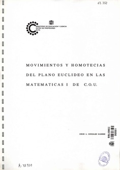 Movimientos y homotecias del Plano Euclídeo en las Matemáticas I de C.O.U.