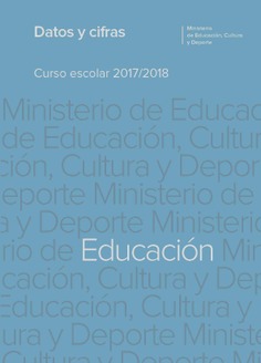 Datos y cifras. Curso escolar 2017/2018