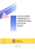 La evaluación del aprendizaje de la composición escrita en situación escolar