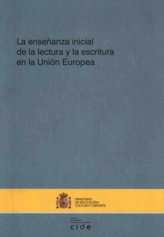 La enseñanza inicial de la lectura y la escritura en la Unión Europea