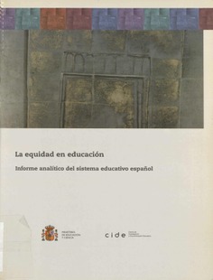La equidad en educación. Informe analítico del sistema educativo español