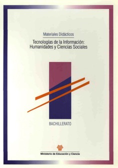 Tecnologías de la información: humanidades y ciencias sociales. Materiales didácticos. Bachillerato