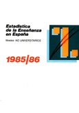 Estadística de la enseñanza en España. Niveles no universitarios 1985/86
