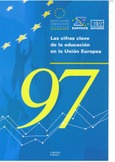 Las cifras clave de la educación en la Unión Europea 1997
