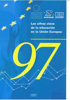 Las cifras clave de la educación en la Unión Europea 1997