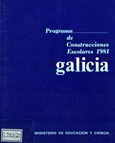 Programas de construcciones escolares 1981. Galicia