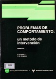 Problemas de comportamiento: un método de intervención. Manual