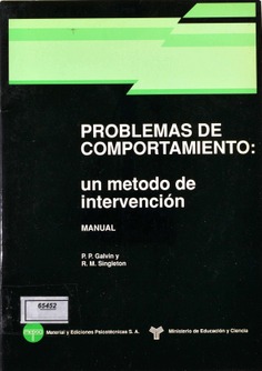 Problemas de comportamiento: un método de intervención. Manual