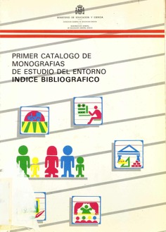 Primer catálogo de monografías de estudio del entorno: índice bibliográfico