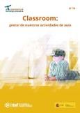 Observatorio de Tecnología Educativa nº 74. Classroom: gestor de nuestras actividades de aula