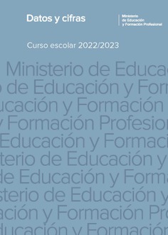Datos y cifras. Curso escolar 2022-2023