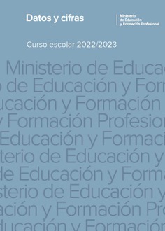 Datos y cifras. Curso escolar 2022-2023
