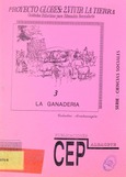 Proyecto Globes 2: Vivir la tierra. Unidades Didácticas para Educación Secundaria. 3 La ganadería