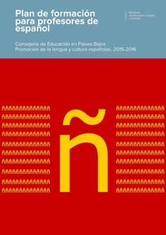 Plan de formación para profesores de español. Promoción de la lengua y cultura españolas. 2015-2016