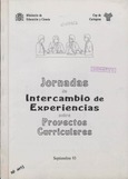 Jornadas intercambio de experiencias sobre proyectos curriculares. Septiembre 93