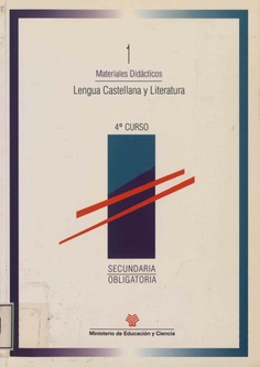 Lengua castellana y literatura. Secundaria obligatoria 4º curso. Materiales didácticos 1