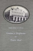 Gracias y desgracias del Teatro Real (Abreviatura de su historia)