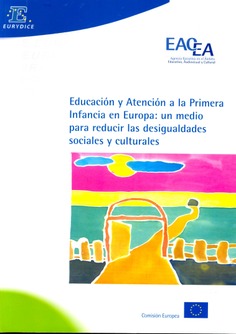 Educación y atención a la primera infancia en Europa: un medio para reducir las desigualdades sociales y culturales