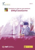 Observatorio de Tecnología Educativa nº 17. Convierte tu clase en una aventura con @MyClassGame
