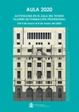 Aula 2020. Actividades en el aula del futuro. Talleres de Formación Profesional. Del 4 de marzo al 8 de marzo del 2020