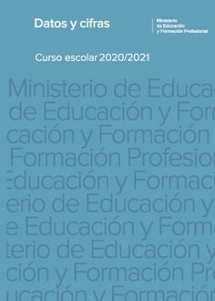 Datos y cifras. Curso escolar 2020/2021