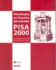 Resultados en España del estudio PISA 2000. Conocimientos y destrezas de los alumnos de 15 años