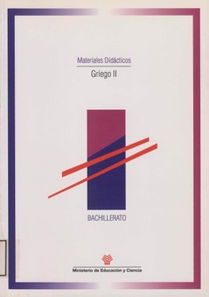 Griego II. Materiales didácticos. Bachillerato
