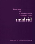 Programas de construcciones escolares 1981. Madrid