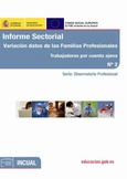 Informe sectorial nº 2. Variación datos de las familias profesionales. Trabajadores por cuenta ajena