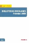 Bibliotecas escolares. Premios 2009