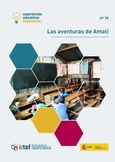 Experiencias educativas inspiradoras Nº 78. Las aventuras de Amalí. Un proyecto de gamificación y aprendizaje-servicio en Infantil