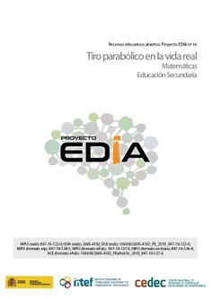 Proyecto EDIA nº 16. Tiro parabólico en la vida real. Bachillerato