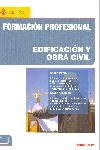 Formación profesional. Edificación y obra civil. Grado medio. Grado superior