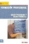 Formación profesional. Electricidad y electrónica. Grado medio. Grado superior