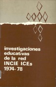 Investigaciones educativas de la red I.N.C.I.E. - I.C.E.s 1974-78
