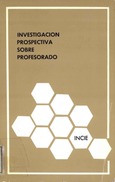 Investigación prospectiva sobre el profesorado. Profesorado de Educación General Básica y Bachillerato.
Provincias de Oviedo y León
