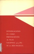 Investigaciones en curso pertenecientes al Plan Nacional 1979 (IX) de la red INCIE-ICEs