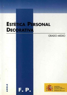 Estética personal decorativa. Grado medio