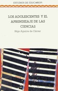 Los adolescentes y el aprendizaje de las ciencias