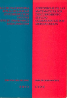 Aprendizaje de las matemáticas por descubrimiento. Estudio comparado de dos metodologías