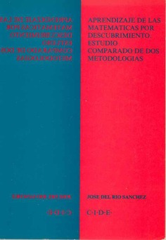 Aprendizaje de las matemáticas por descubrimiento. Estudio comparado de dos metodologías