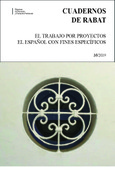 Cuadernos de Rabat nº 35. El trabajo por proyectos. El español con fines específicos