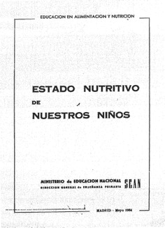 Estado nutritivo de nuestros niños. Programa de educación en alimentación y nutrición