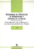 Resúmenes de proyectos de biomedicina y ciencias de la salud financiados con cargo al fondo nacional para el desarrollo de la investigación científica y técnica 1988