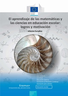 El aprendizaje de las matemáticas y las ciencias en educación escolar: logros y motivación. Informe