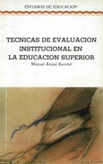 Técnicas de evaluación institucional en la educación superior