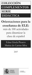 Orientaciones para la enseñanza de ELE: más de 100 actividades para dinamizar la clase de español