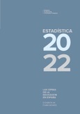 Las Cifras de la Educación en España: Estadísticas e Indicadores. Edición 2022