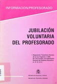 Jubilación voluntaria del profesorado. Disposición Transitoria Novena de la Ley Orgánica 1/1990, de 3 de octubre, de Ordenación General del Sistema Educativo (L. O. G. S. E.)